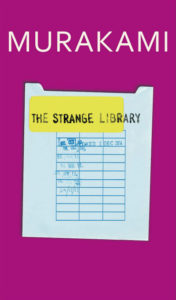 The strange library του Haruki Murakami
